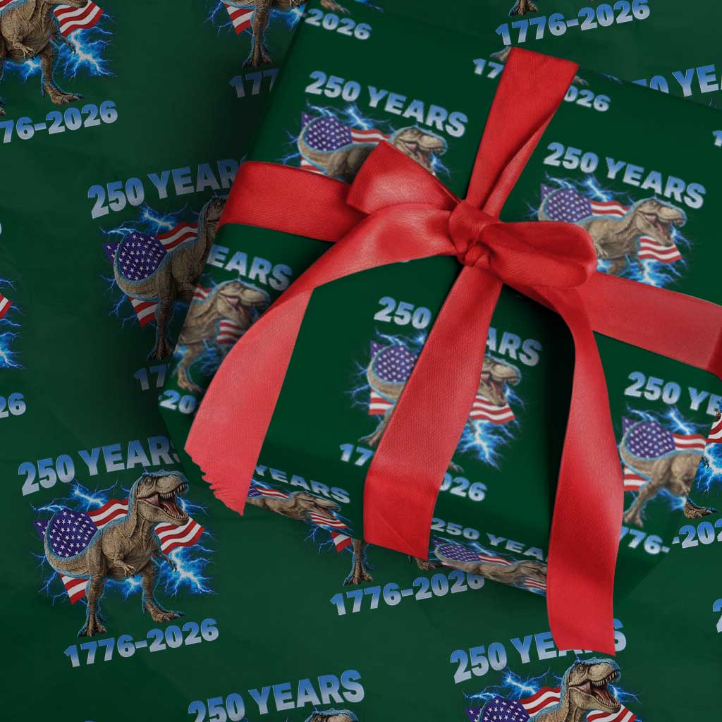 Funny Patriotic Dino Rex 250 Years 1776 2026 Wrapping Paper Roll Dinosaur USA Flag America 250th Anniversary Celebration TS02 Green Print Your Wear