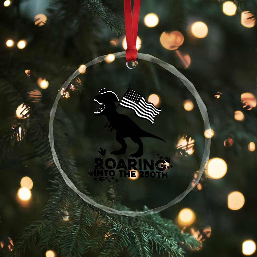 Funny Patriotic Dinosaur Crystal Glass Ornament Roaring Into The 250th Anniversary TS12 Print Your Wear