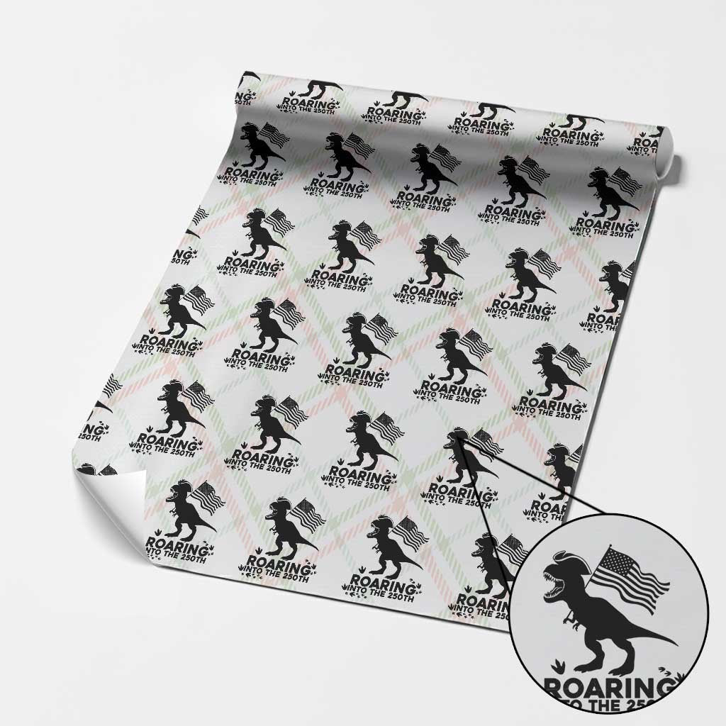 Funny Patriotic Dinosaur Wrapping Paper Roll Roaring Into The 250th Anniversary TS12 Christmas Plaid Print Your Wear
