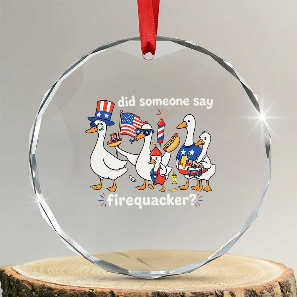 Funny Patriotic Duck Family 4th of July Fireworks Crystal Glass Ornament Did Someone Say Firequacker Word Pun Cute Graphic TS02 Transparent Glass 3'' Circle Print Your Wear