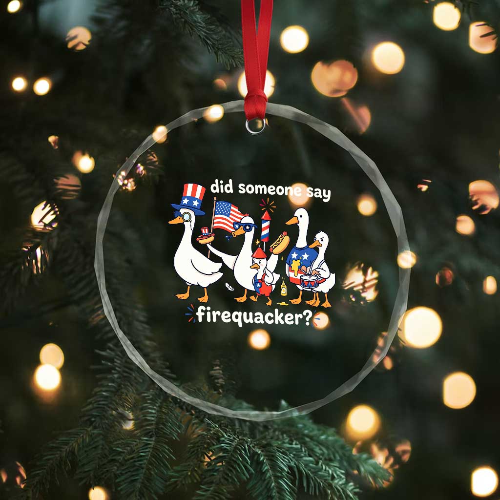 Funny Patriotic Duck Family 4th of July Fireworks Crystal Glass Ornament Did Someone Say Firequacker Word Pun Cute Graphic TS02 Print Your Wear
