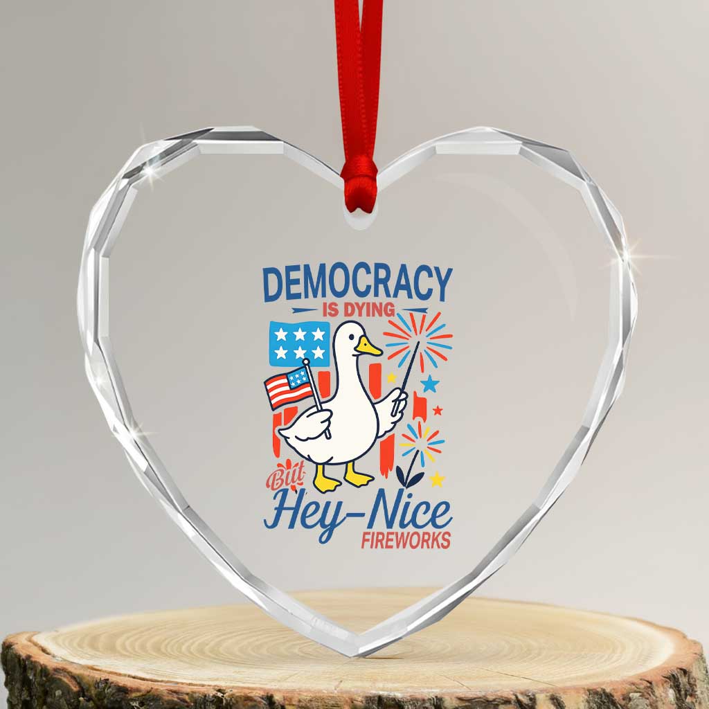 Funny Patriotic Duck Holding Firework Heart Crystal Glass Ornament Funny Democracy Is Dying But Hey Nice Fireworks 4th Of July TS02 Transparent Glass 3'' Heart Print Your Wear