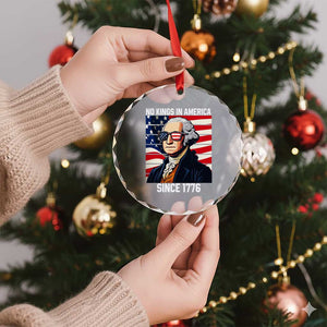 Funny Patriotic Founding Father Crystal Glass Ornament No Kings in America Since 1776 4th of July TS02 Print Your Wear