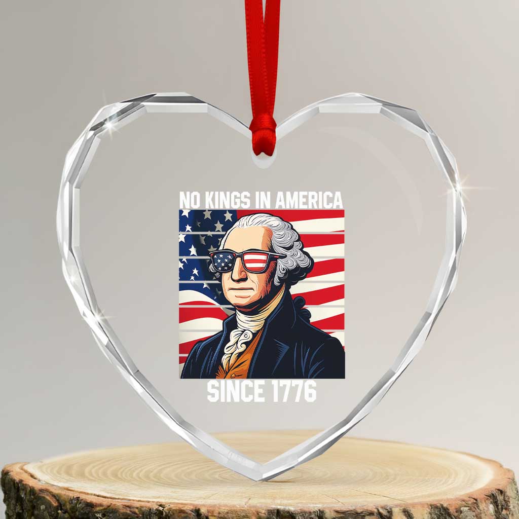 Funny Patriotic Founding Father Heart Crystal Glass Ornament No Kings in America Since 1776 4th of July TS02 Transparent Glass 3'' Heart Print Your Wear