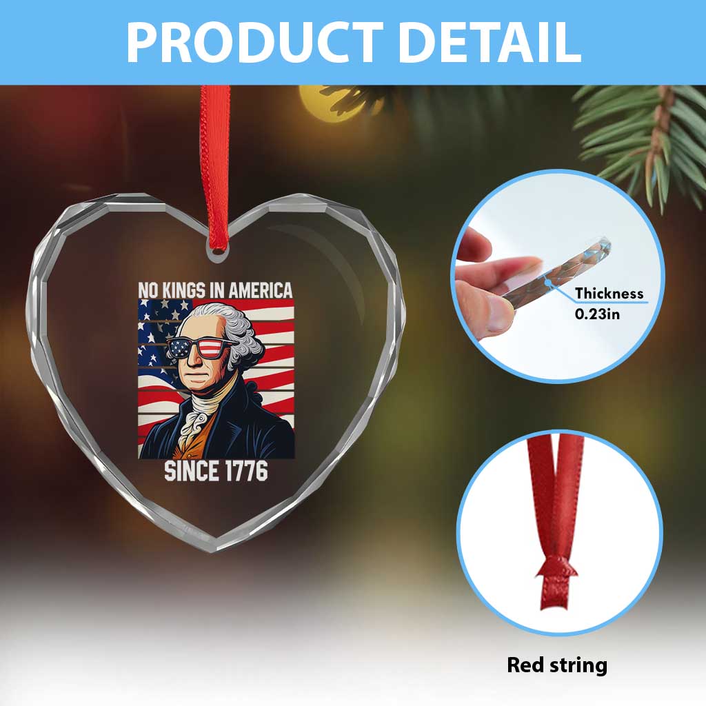 Funny Patriotic Founding Father Heart Crystal Glass Ornament No Kings in America Since 1776 4th of July TS02 Print Your Wear