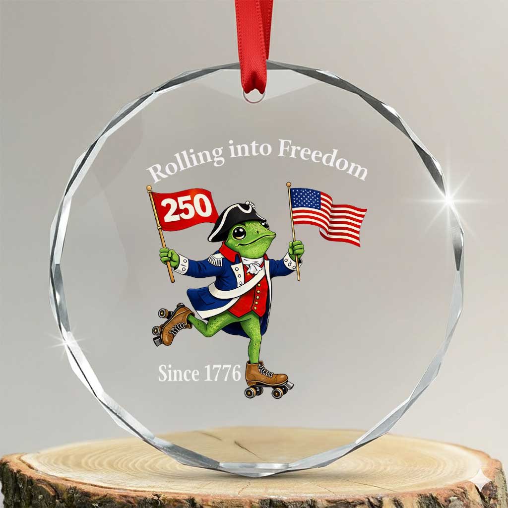 Funny Patriotic Frog Crystal Glass Ornament Rolling Into 250 Years Of Liberty TS12 Transparent Glass 3'' Circle Print Your Wear