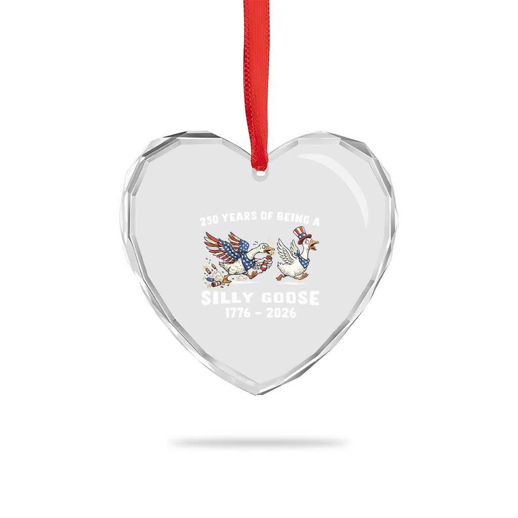 Funny Patriotic Goose Heart Crystal Glass Ornament 250 Years Of Being A Silly Goose TS12 Print Your Wear