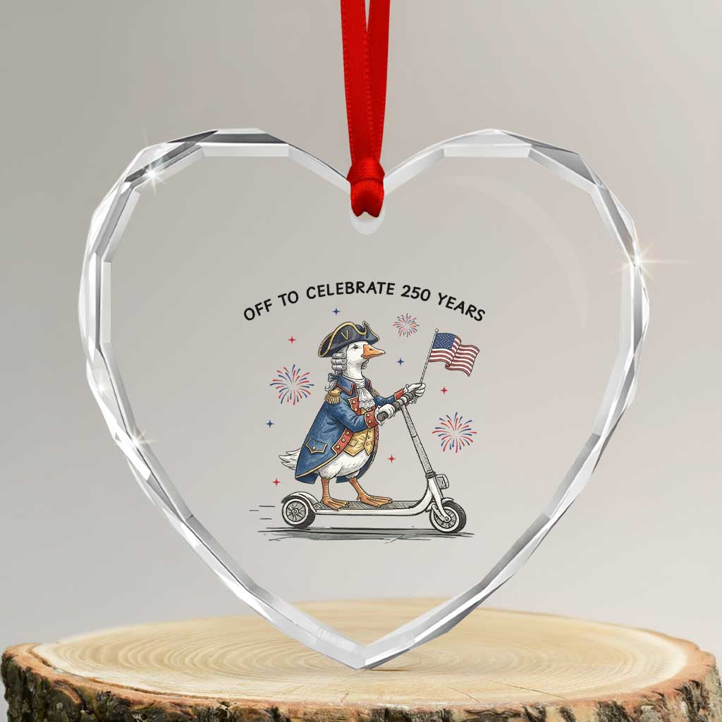 Funny Patriotic Goose Heart Crystal Glass Ornament Off To Celebrate 250 Years TS12 Transparent Glass 3'' Heart Print Your Wear