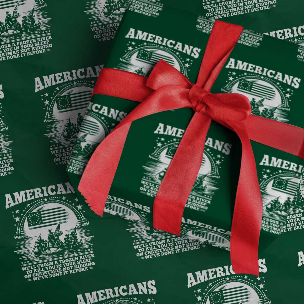 Funny Patriotic Military History Wrapping Paper Roll Americans Crossing A Frozen River To Kill You In Your Sleep On Christmas TS02 Green Print Your Wear