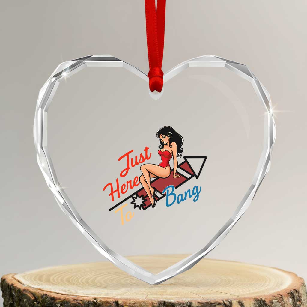 Funny Patriotic Pin Up Girl Firework USA Gift Heart Crystal Glass Ornament Just Here To Bang