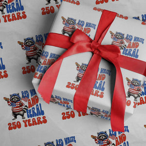 Funny Patriotic Raccoon Wrapping Paper Roll Red White And Feral 250 Years TS12 White Print Your Wear
