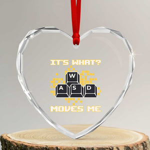 Funny PC Gamer Gaming Heart Crystal Glass Ornament It Is What Moves Me TS14 Transparent Glass 3'' Heart Print Your Wear