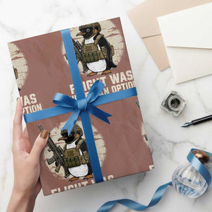 Funny Penguin Flight Was Never An Option Wrapping Paper Roll Tactical Penguin Gun Lover TS11 Mocha Print Your Wear