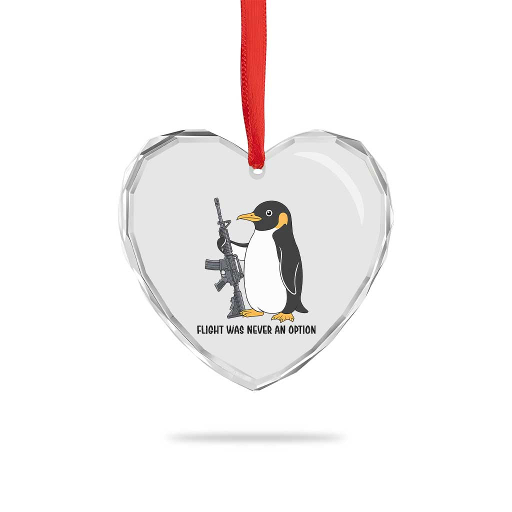 Funny Penguin Lover Gift Heart Crystal Glass Ornament Flight Was Never An Option