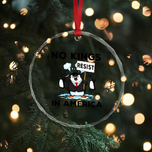 Funny Penguin Protest Crystal Glass Ornament No Kings In America TS12 Print Your Wear
