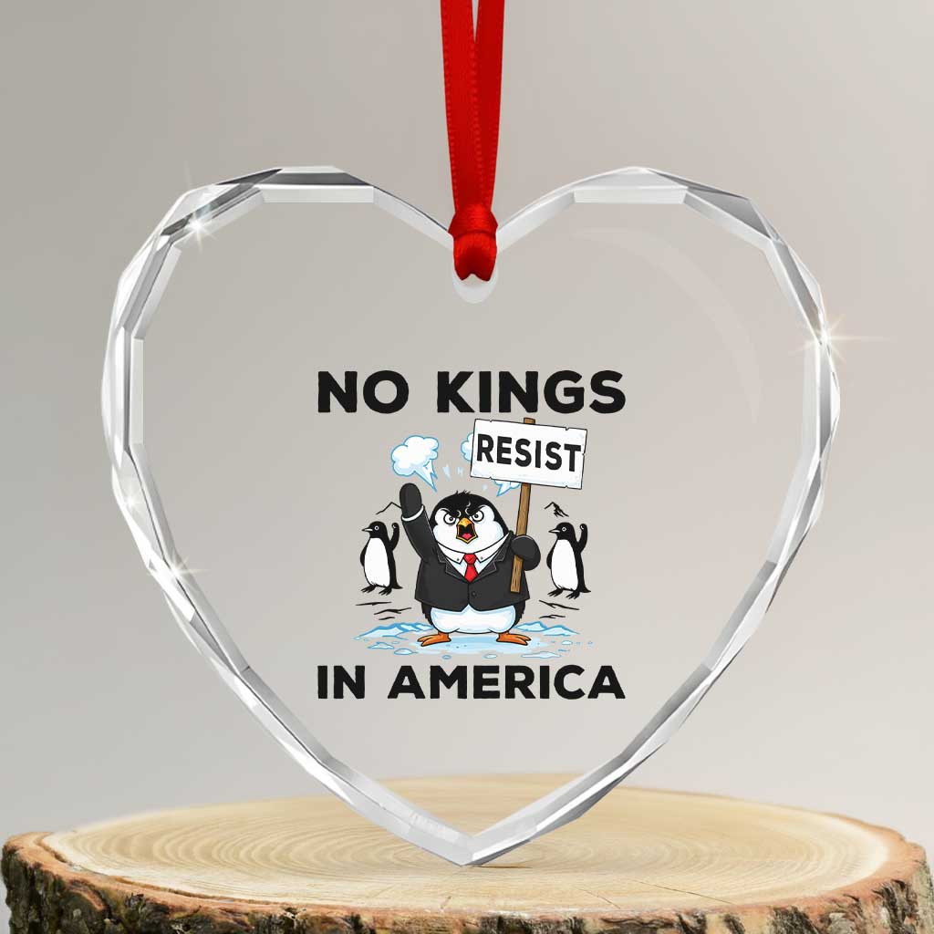 Funny Penguin Protest Heart Crystal Glass Ornament No Kings In America TS12 Transparent Glass 3'' Heart Print Your Wear