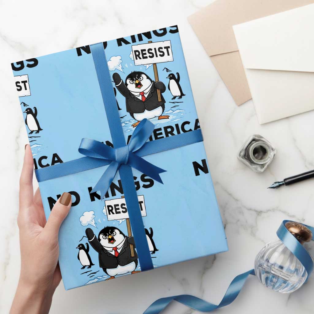 Funny Penguin Protest Wrapping Paper Roll No Kings In America TS12 Light Blue Print Your Wear