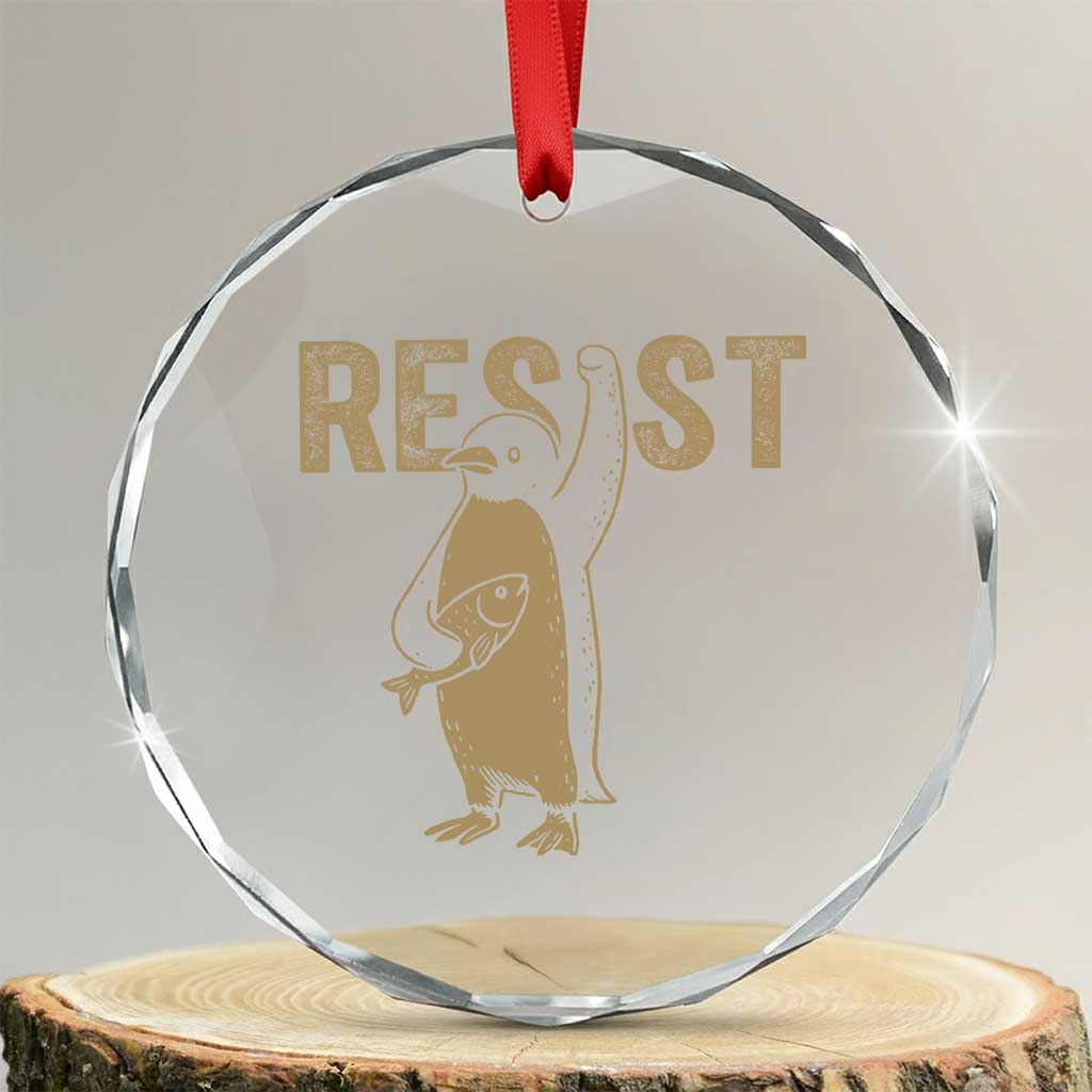 Funny Penguin Resist Crystal Glass Ornament Against Tariffs Activism Vintage TS02 Transparent Glass 3'' Circle Print Your Wear