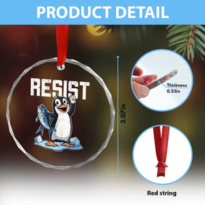 Funny Penguin Resist Crystal Glass Ornament Against Tariffs Protest - Print Your Wear