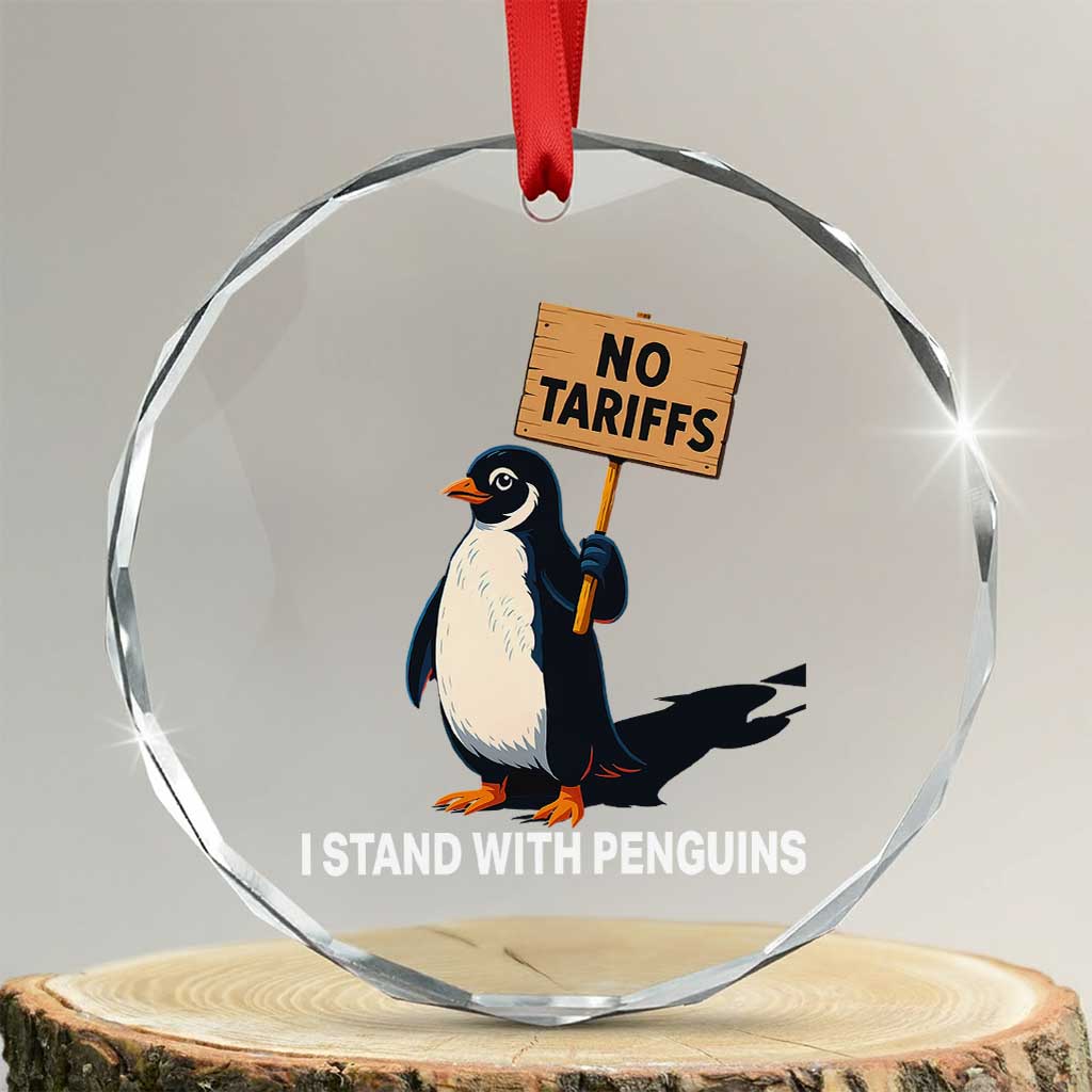 Funny Penguin Resist Crystal Glass Ornament No Tariffs I Stand With Penguins - Print Your Wear