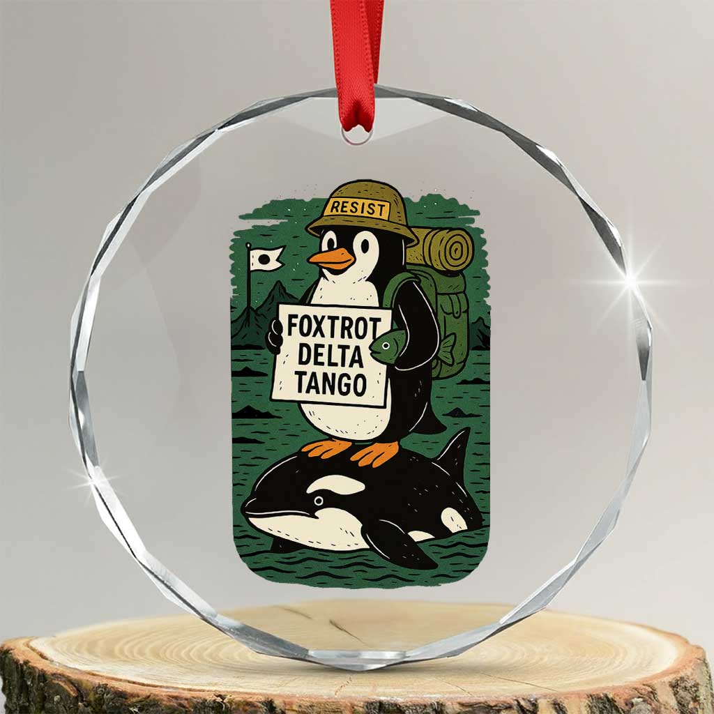 Funny Penguin Resist Crystal Glass Ornament No Tarriffs Activism Graphic - Print Your Wear