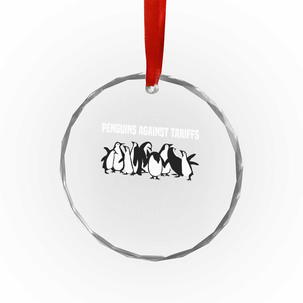 Funny Penguin Resist Crystal Glass Ornament Penguins Against Tariffs Sarcastic Saying Meme TS02 Print Your Wear