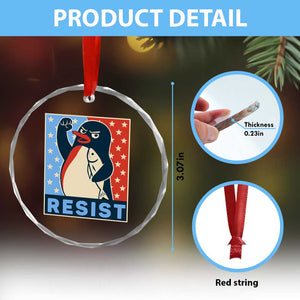 Funny Penguin Resist Graphic Crystal Glass Ornament Resist Protest Against Tariffs TS02 Print Your Wear
