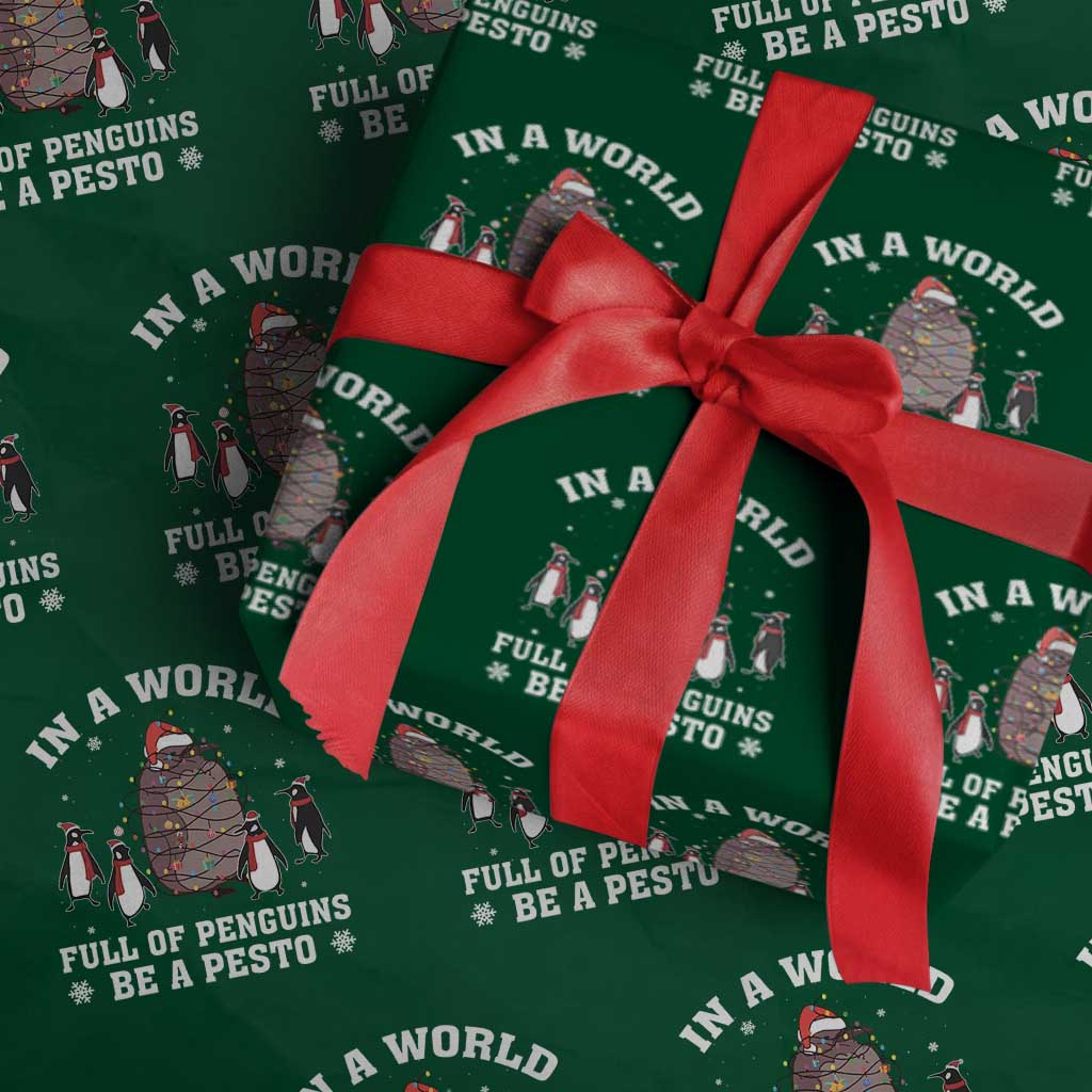 Funny Pesto Christmas Penguin Wrapping Paper Roll In A World Full Of Penguins Be A Pesto Xmas Santa Hat TS11 Green Print Your Wear