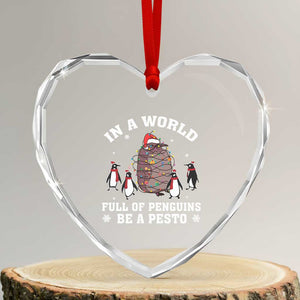 Funny Pesto Xmas Penguin Heart Crystal Glass Ornament In A World Full Of Penguins Be A Pesto Xmas Santa Hat TS11 Transparent Glass 3'' Heart Print Your Wear