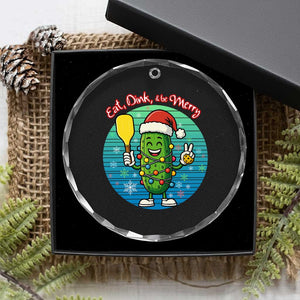 Funny Pickleball Xmas Crystal Glass Ornament Eat Dink And Be Merry Gift For Players TS12 Print Your Wear