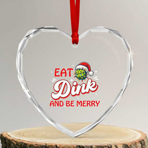 Funny Pickleball Xmas Heart Crystal Glass Ornament Eat Dink And Be Merry TS12 Transparent Glass 3'' Heart Print Your Wear