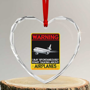 Funny Pilot Heart Crystal Glass Ornament Warning May Spontaneously Talk About Airplanes TS14 Transparent Glass 3'' Heart Print Your Wear