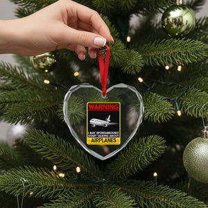 Funny Pilot Heart Crystal Glass Ornament Warning May Spontaneously Talk About Airplanes TS14 Print Your Wear