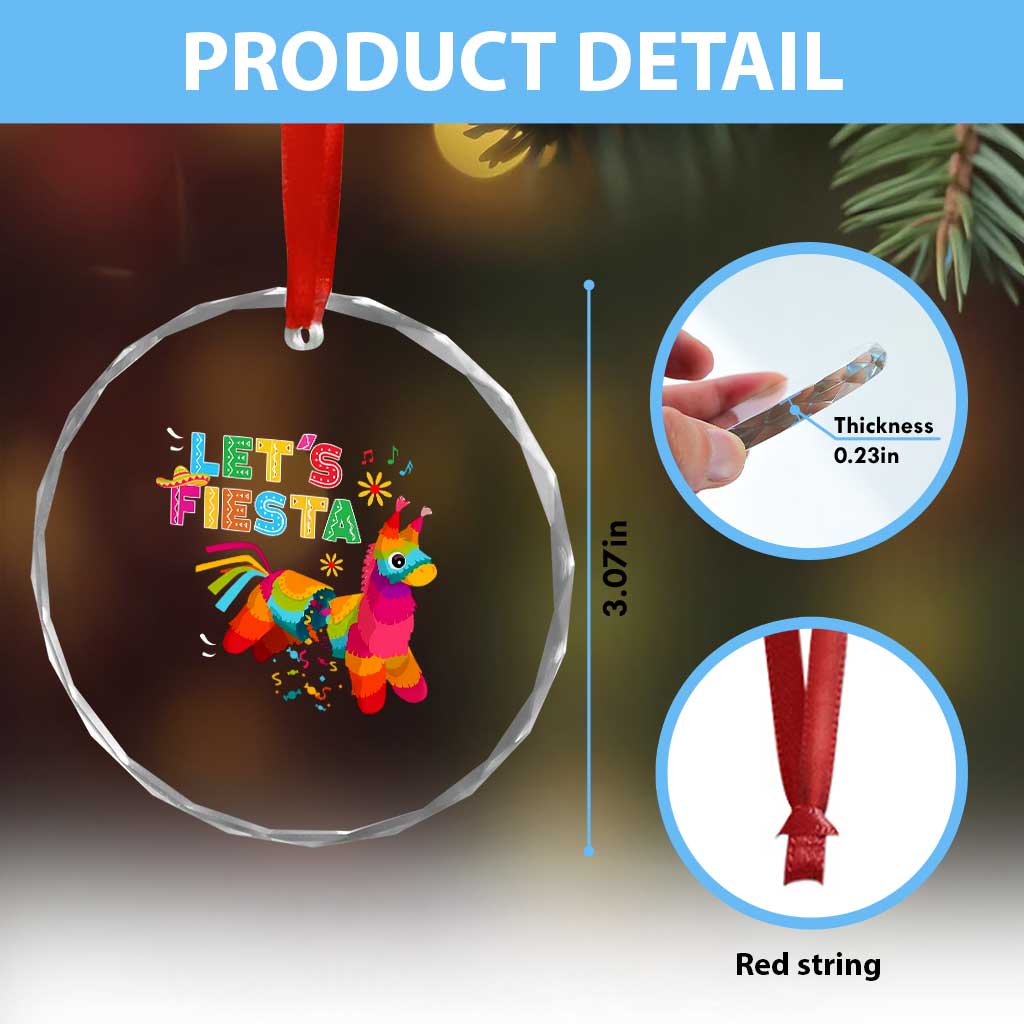 Funny Pinata Mexican Crystal Glass Ornament Let Us Fiesta TS14 Print Your Wear