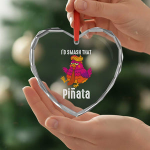 Funny Pinata Mexican Heart Crystal Glass Ornament Trump Always Chicken TS14 Print Your Wear