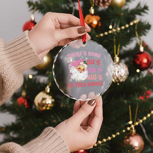 Funny Pink Santa Crystal Glass Ornament Theres Some Hos In This House Retro Xmas Vibe TS02 Print Your Wear