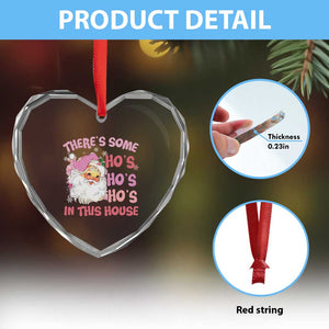 Funny Pink Santa Heart Crystal Glass Ornament Theres Some Hos In This House Retro Xmas Vibe TS02 Print Your Wear
