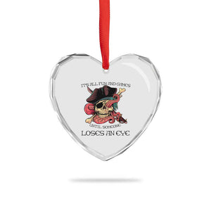 Funny Pirate Heart Crystal Glass Ornament All Fun And Games Until Someone Loses an Eye TS02 Print Your Wear