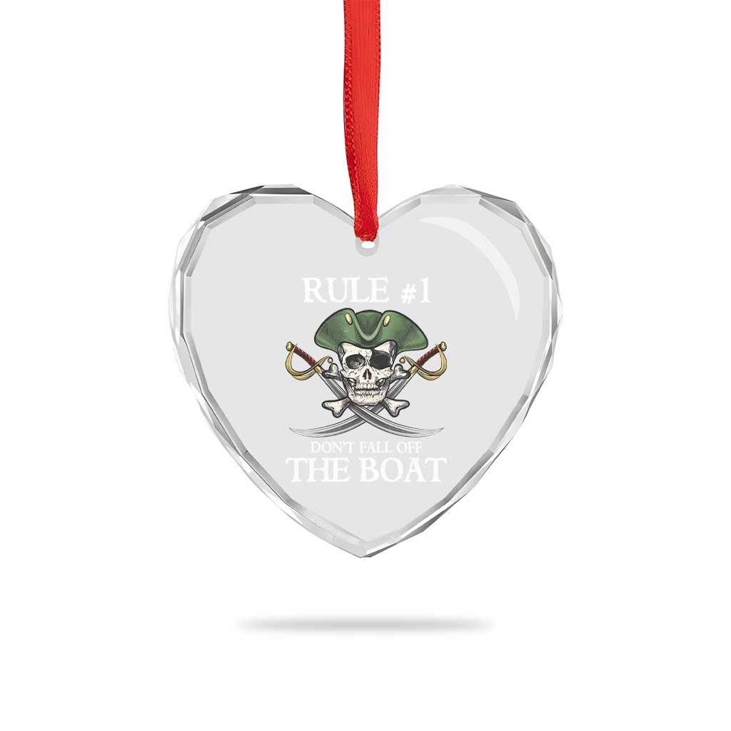 Funny Pirate Heart Crystal Glass Ornament Rule #1 Don't Fall Off The Boat Cruise Party Gift - Print Your Wear