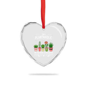 Funny Plantaholic Heart Crystal Glass Ornament Im On My Way To Get More Plants TS12 Print Your Wear