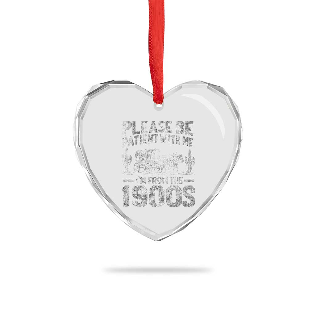 Funny Please Be Patient With Me I'm From The 1900s Heart Crystal Glass Ornament Vintage Carriage - Print Your Wear
