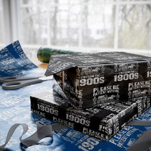 Funny Please Be Patient With Me I'm From The 1900s Wrapping Paper Roll Vintage Carriage TS11 Black Print Your Wear
