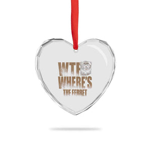 Funny Polecat Ferret Gift Heart Crystal Glass Ornament WTF Where Is The Ferret TS12 Print Your Wear