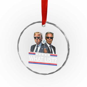 Funny Political Conspiracy Parody Crystal Glass Ornament What List Men in Black Meme TS02 Print Your Wear