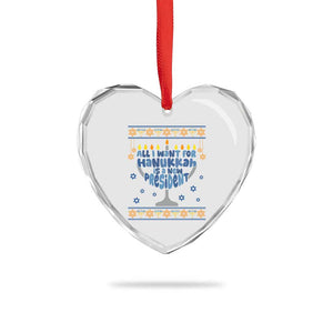 Funny Political Ugly Heart Crystal Glass Ornament All I Want For Hanukkah Is A New President TS12 Print Your Wear