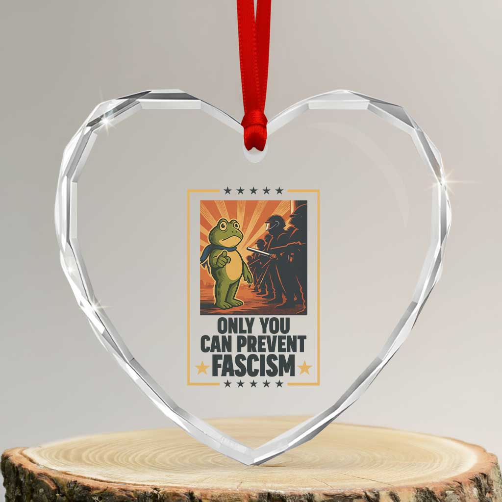 Funny Portland Frog Protest Heart Crystal Glass Ornament Only You Can Prevent Fascism Gift TS12 Transparent Glass 3'' Heart Print Your Wear
