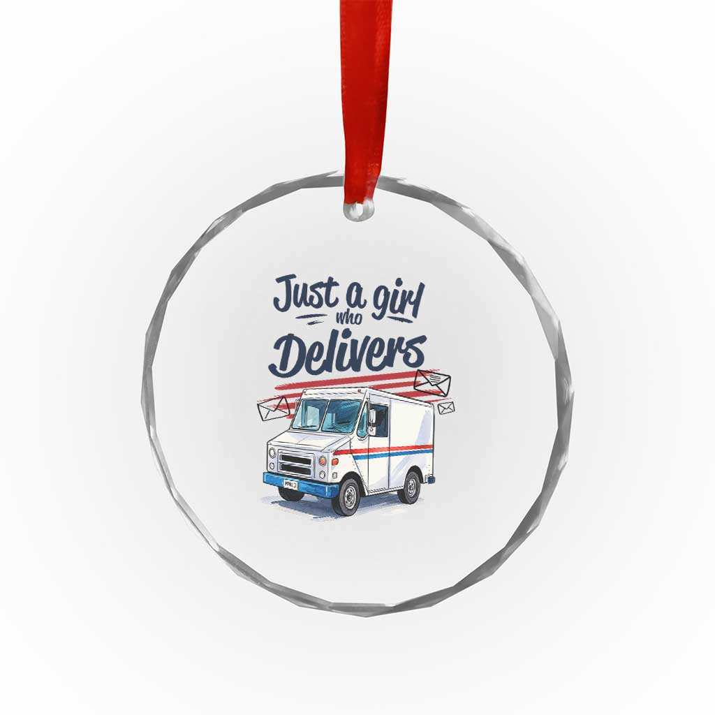 Funny Postal Worker Crystal Glass Ornament Just A Girl Who Delivers TS14 Print Your Wear