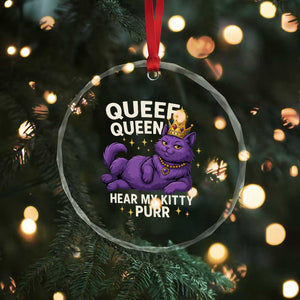 Funny Queef Queen Cat Crystal Glass Ornament Hear My Kitty Purr Inappropriate Dirty Adult Humor Jokes TS11 Print Your Wear