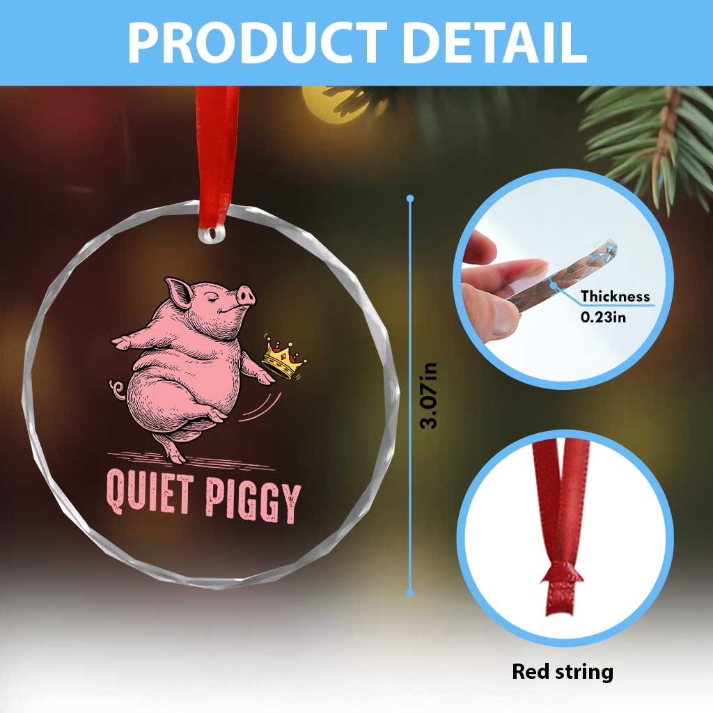 Funny Quiet Piggy Crystal Glass Ornament Pig Political Humor No King TS11 Print Your Wear