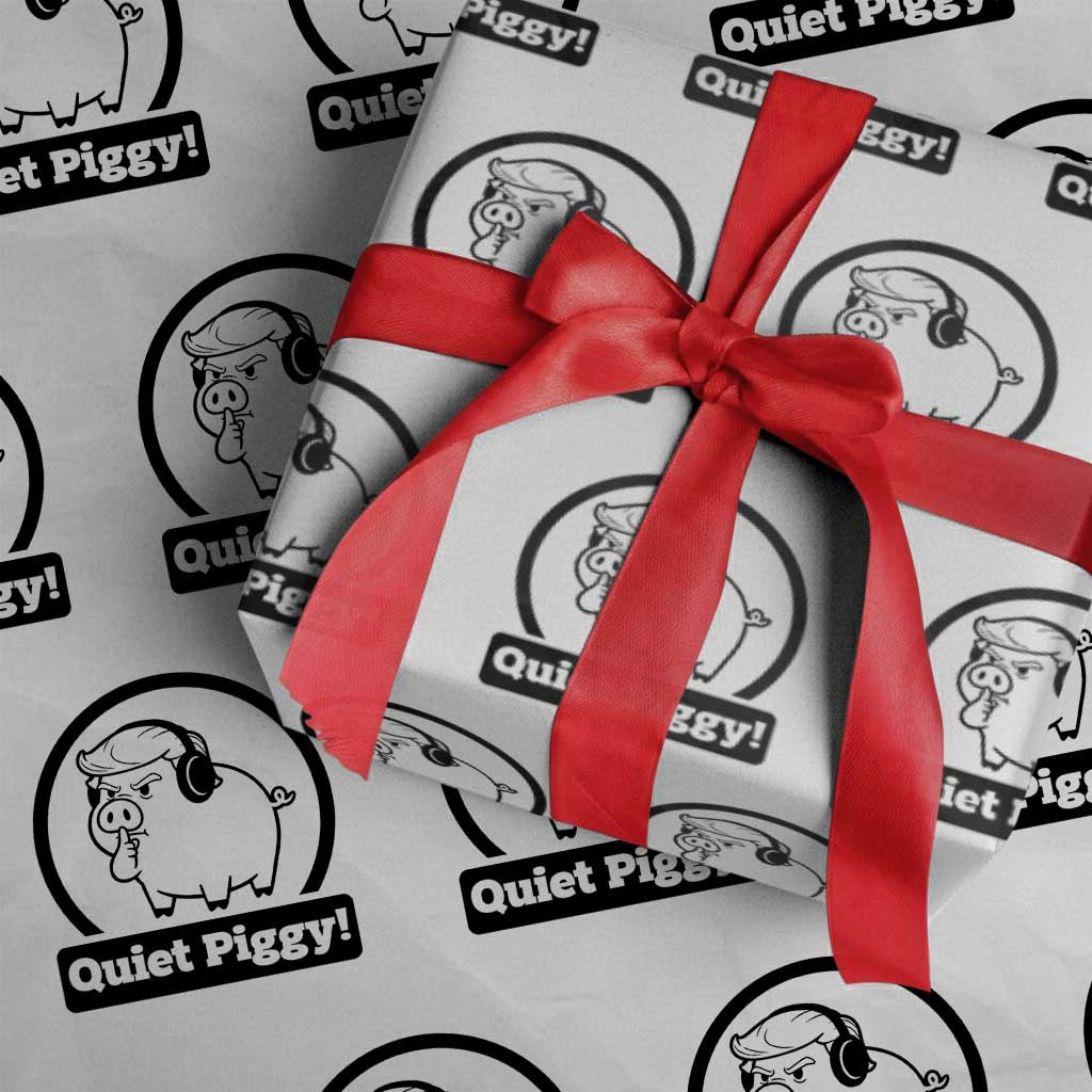 Funny Quiet Quiet Piggy Meme Wrapping Paper Roll Anti Fascist Political Parody Gift TS12 White Print Your Wear